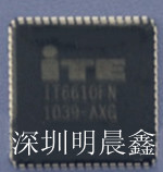 IT6610IT6610FN/AX
